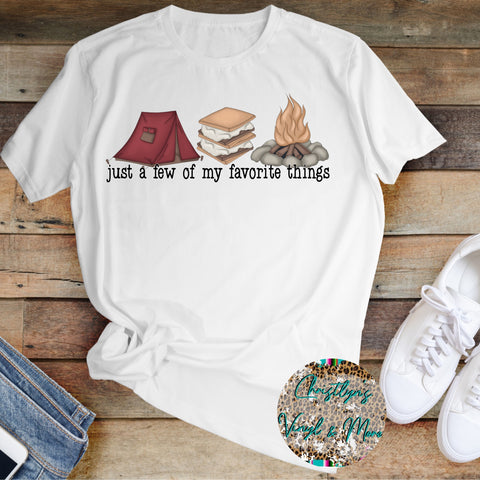 Just a Few of my Favorite Things Camping Sublimation Transfer or White Tee