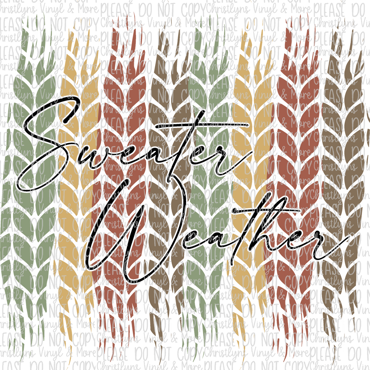 Sweater Weather Sublimation Transfer or White Tee