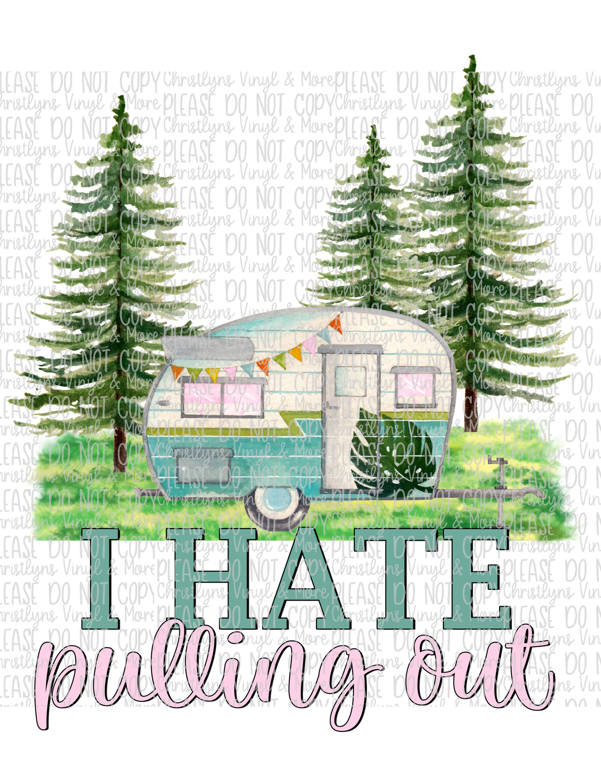 I Hate Pulling Out Sublimation Transfer or White Tee