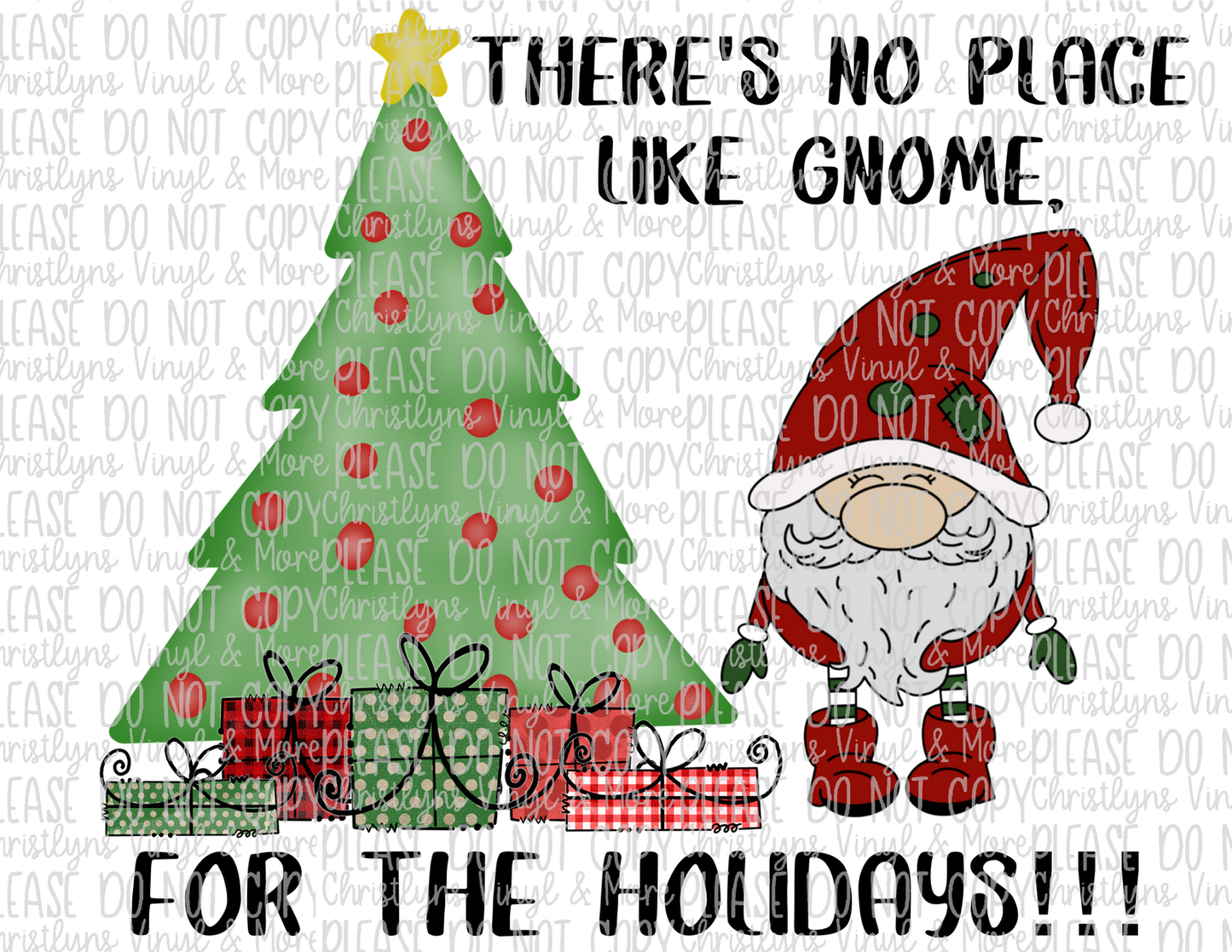 There's Gnome Place Like Home Sublimation Transfer or White Tee