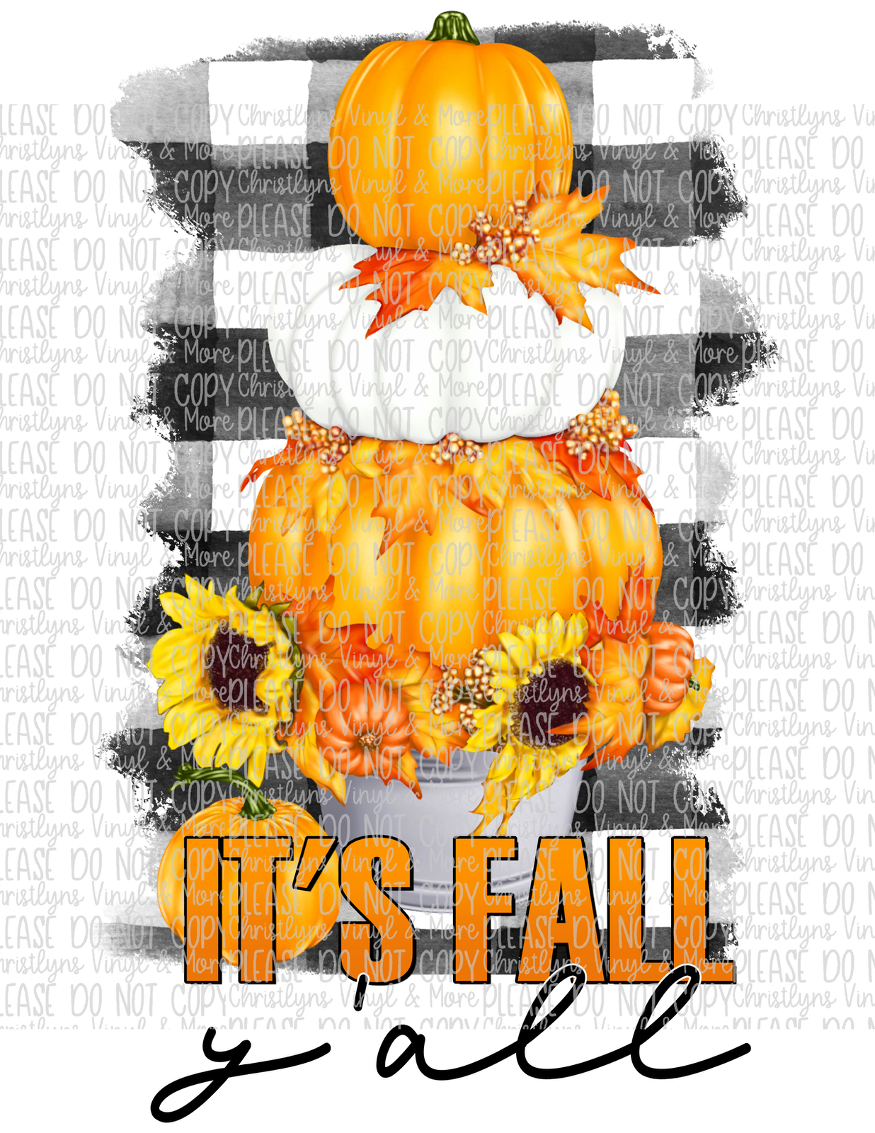It's Fall Ya'll Pumpkin Stack Sublimation Transfer or White Tee