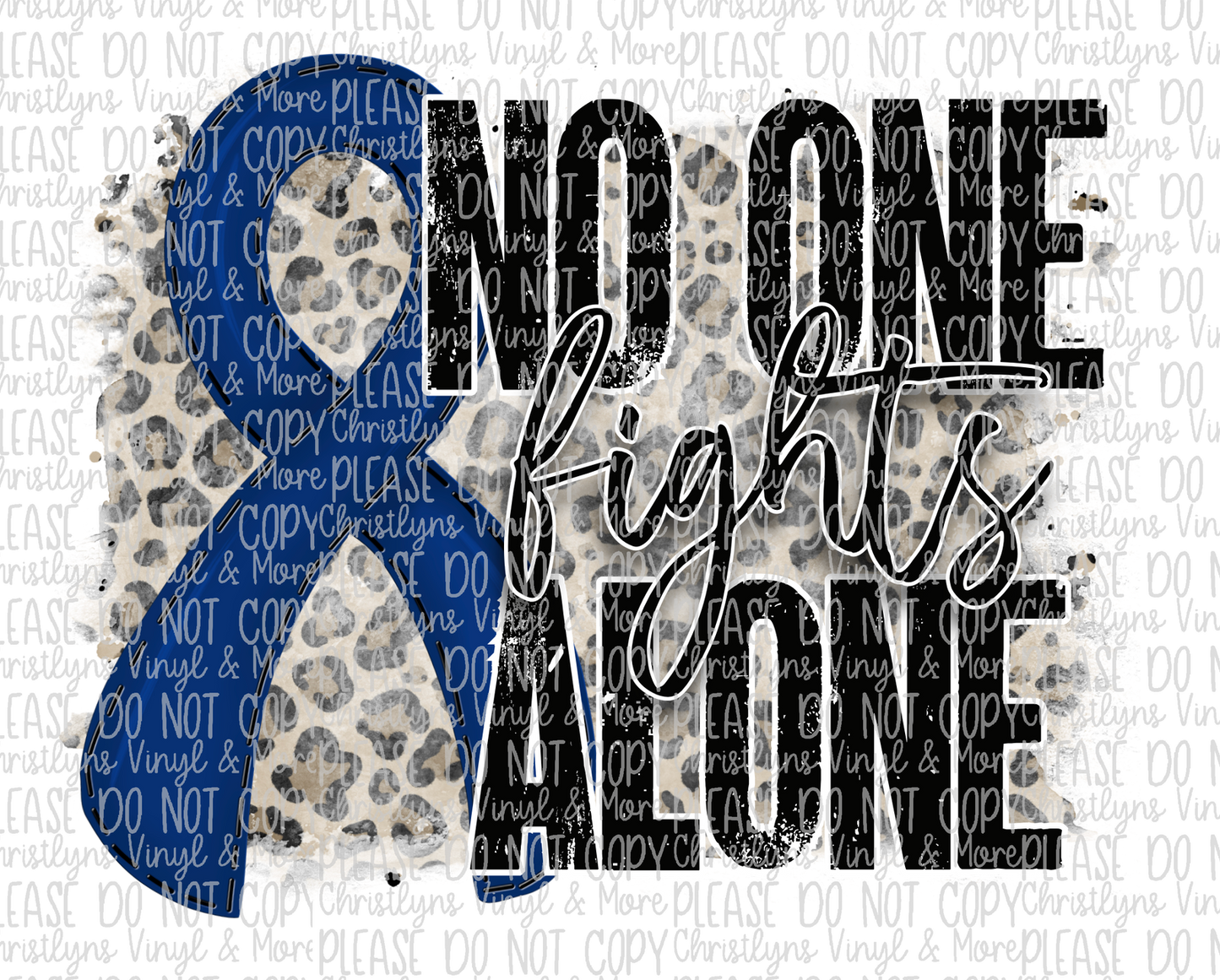 No One Fights Alone Navy Blue RIbbon Sublimation Transfer or White Tee