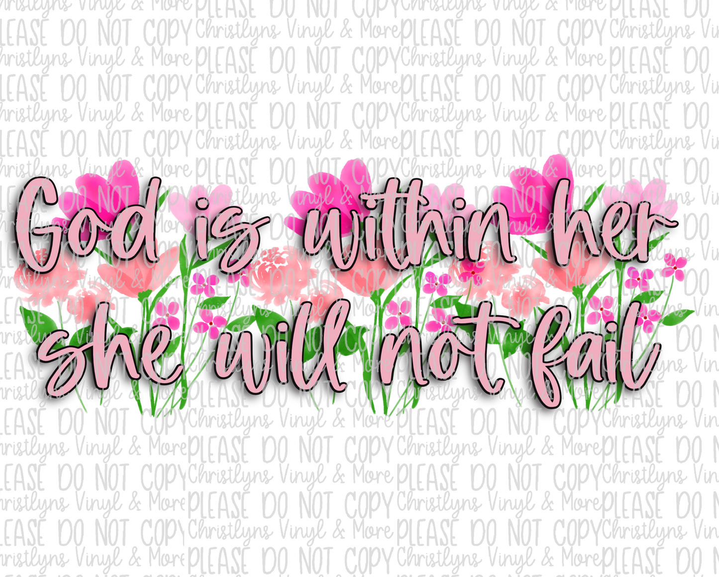 God Is Within Her Sublimation Transfer or White Tee