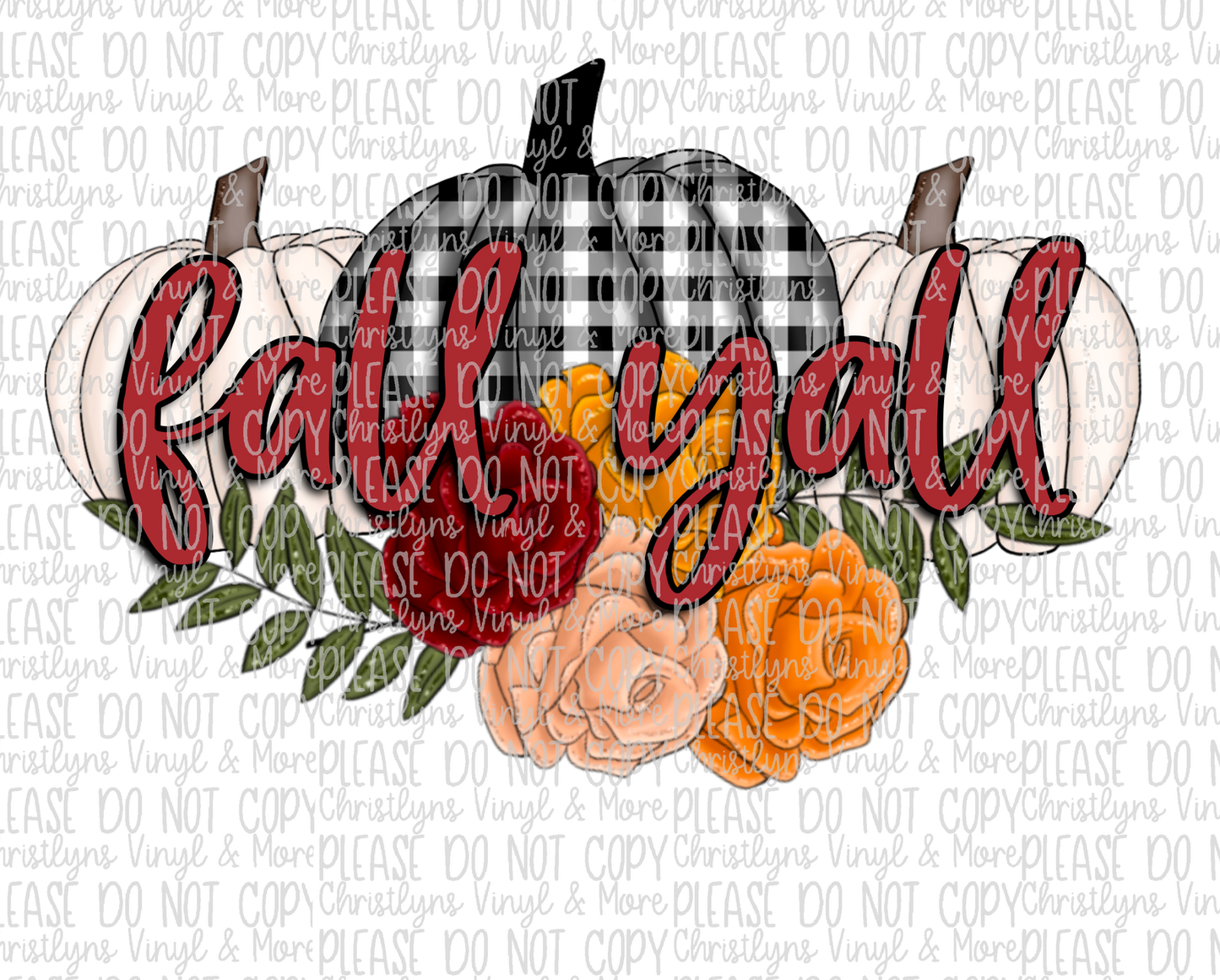 Fall Ya'll Sublimation Transfer or White Tee