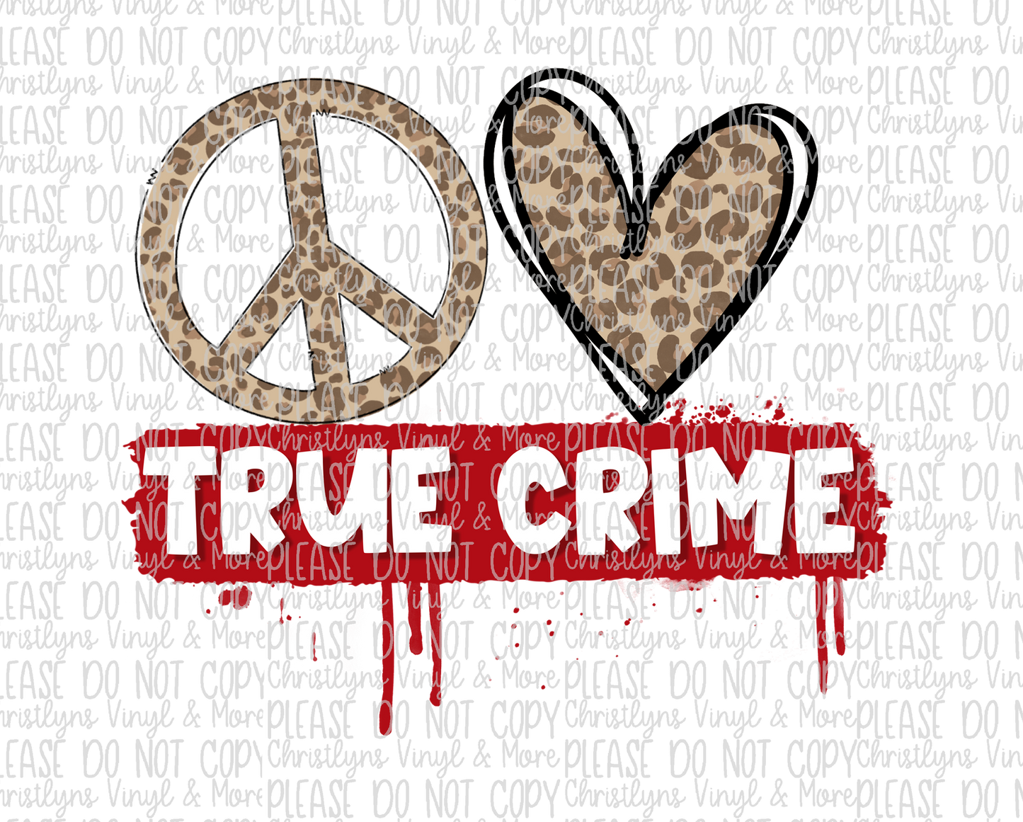 True Crime Sublimation Transfer or White Tee