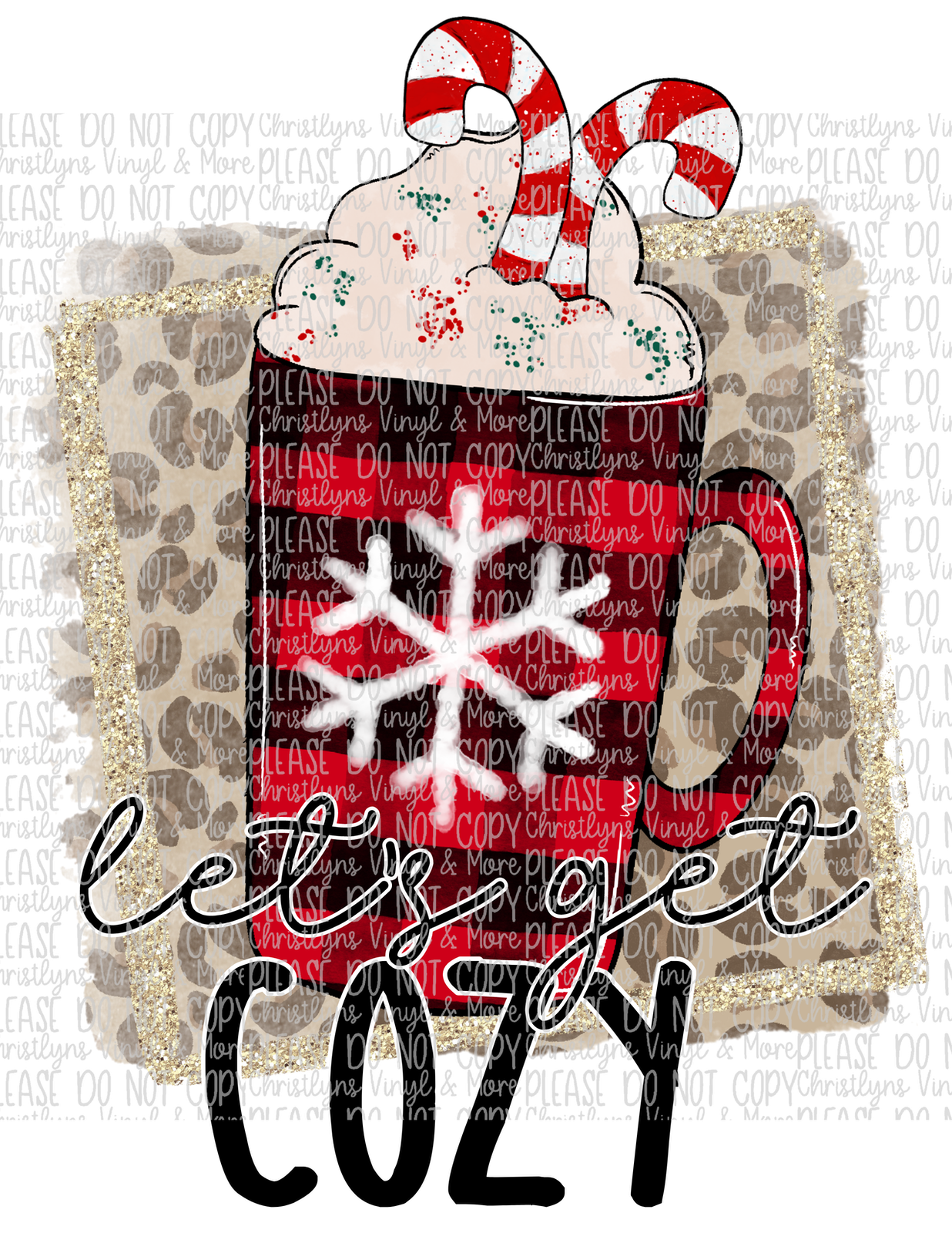 Let’s Get Cozy Coffee Christmas Sublimation Transfer or White Tee