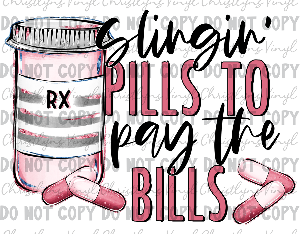 slinging pills to pay the bills cute funny pharmacy gift T-Shirt