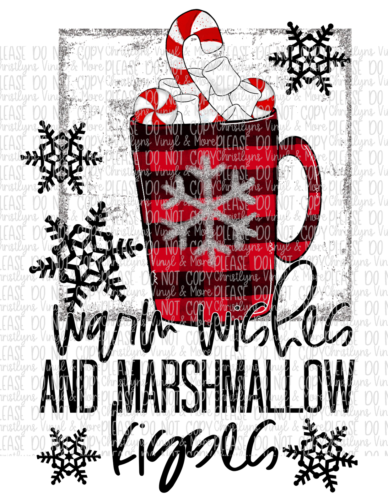 Warm Wishes and Marshmallow Kisses Sublimation Transfer or White Tee