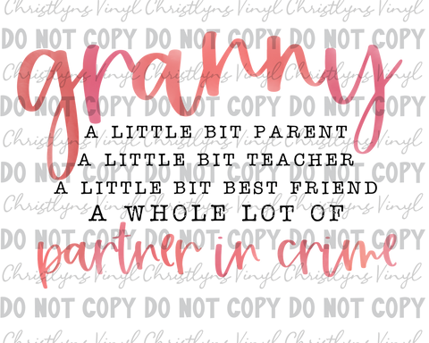 Partner In Crime Mama Nana Granny Meme Sublimation Transfer