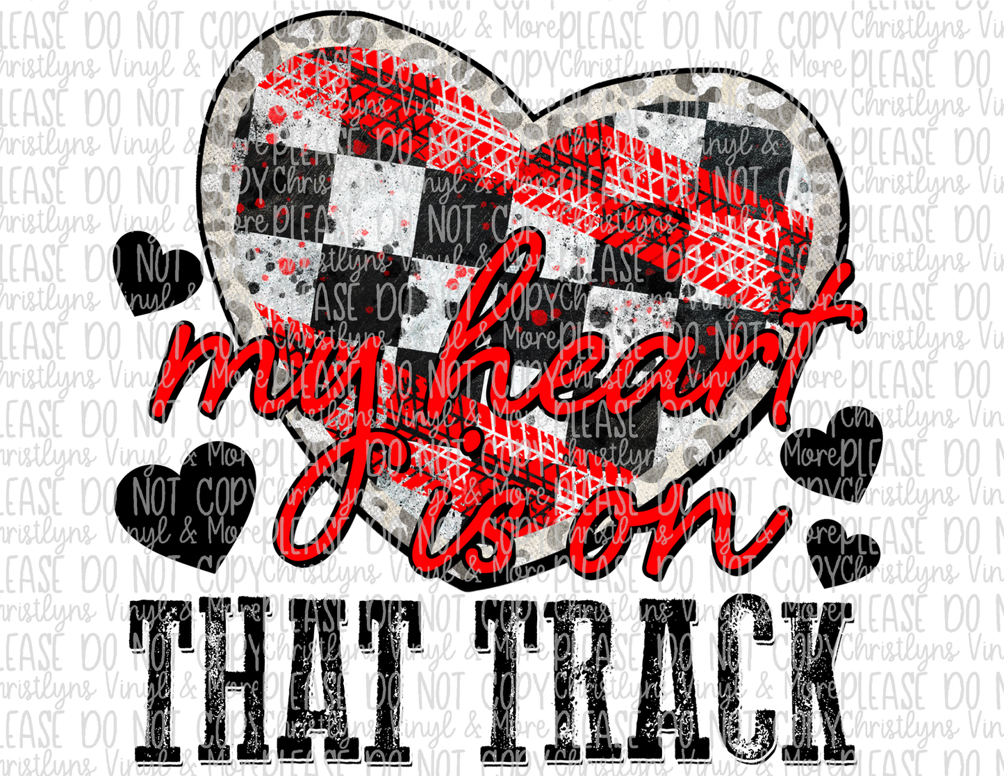 My Heart is on that Track Sublimation Transfers