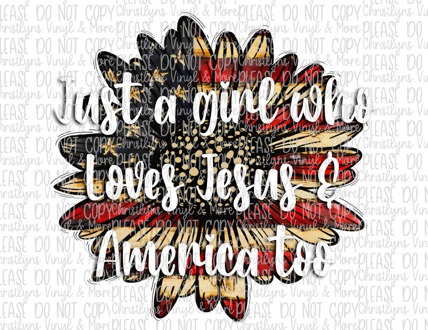 Just a Girl Who Loves Jesus and America Too Sublimation Transfer or Ash Grey Tee
