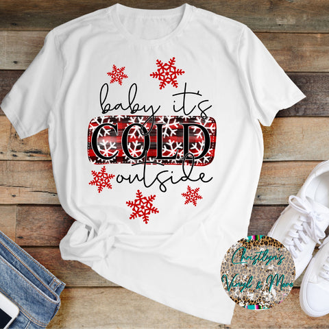 Baby It’s Cold Outside Plaid Snow Christmas Sublimation Transfer or White Tee