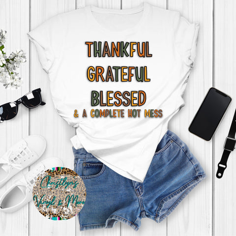 Thankful Grateful Blessed Sublimation Transfer or White Tee