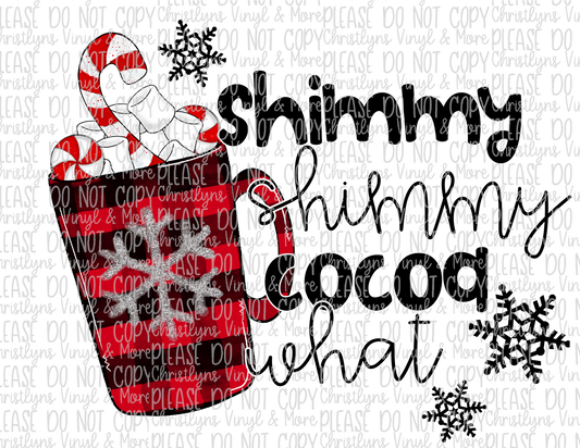 Shimmy Shimmy Cocoa Sublimation Transfer or White Tee