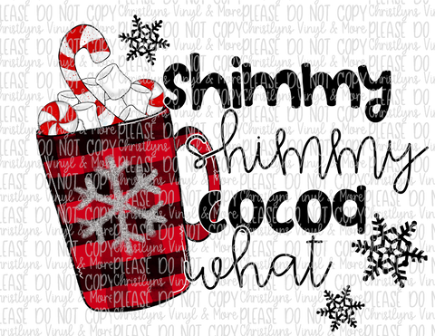Shimmy Shimmy Cocoa Sublimation Transfer or White Tee