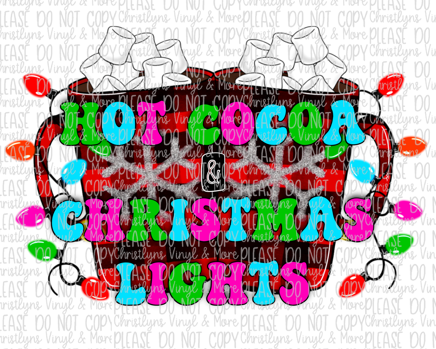 Hot Cocoa and Christmas Lights Sublimation Transfer or Tee