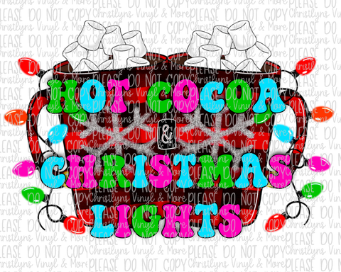 Hot Cocoa and Christmas Lights Sublimation Transfer or Tee