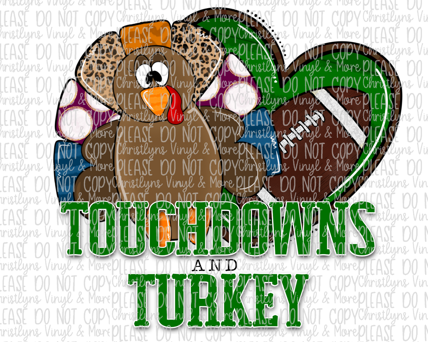 Turkeys and Touchdowns Sublimation Transfer or White Tee