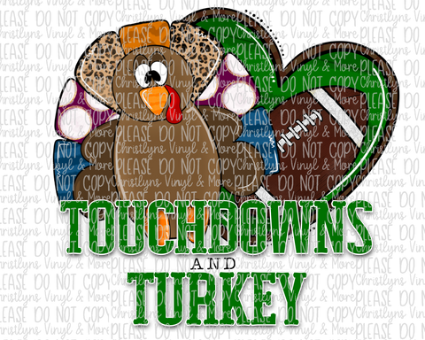 Turkeys and Touchdowns Sublimation Transfer or White Tee