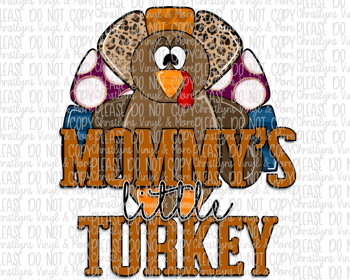 Mommy's Little Turkey Sublimation Transfer or White Tee