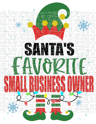 Santa's Favorite Small Business Owner Sublimation Transfer or White Tee