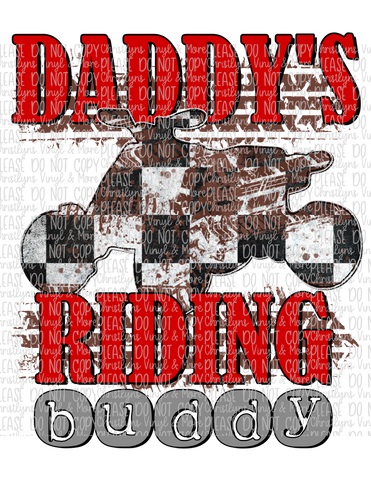 Daddy's Racing Buddy Four wheeler Sublimation Transfer or White Tee