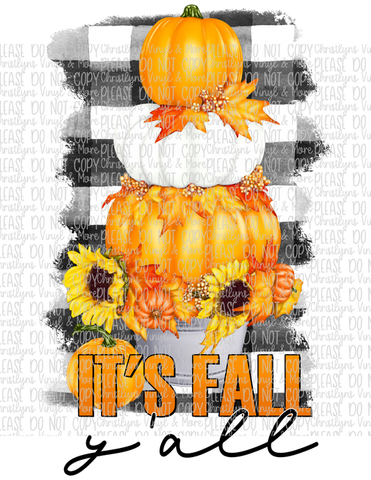 It's Fall Ya'll Pumpkin Stack Sublimation Transfer or White Tee