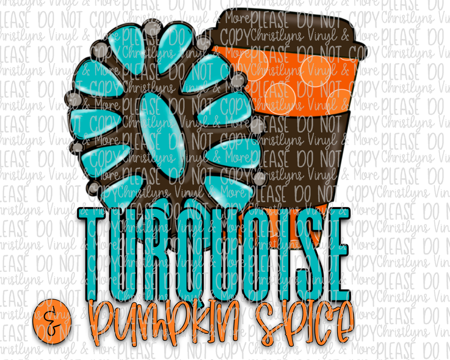 Turquoise and Pumpkin Spice Sublimation Transfer or White Tee