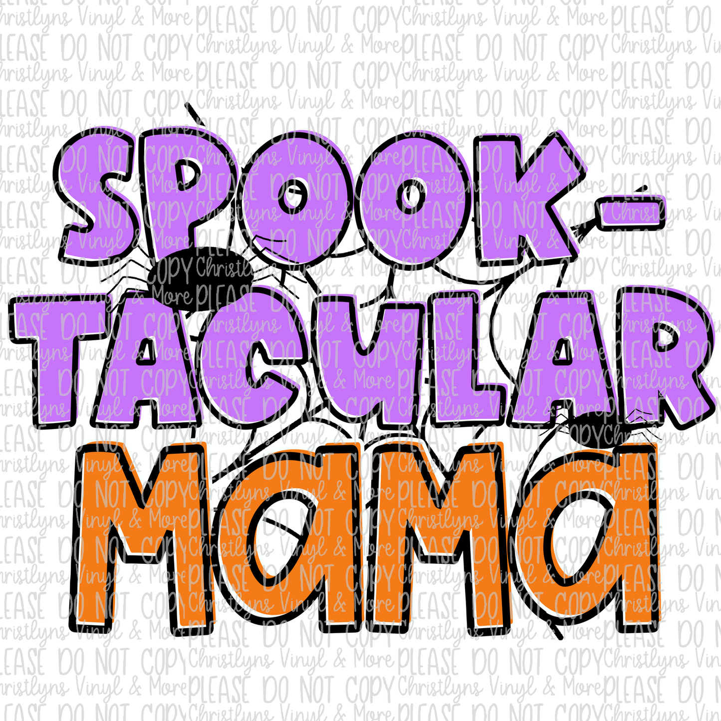 Spooktacular Mama Sublimation Transfer or White Tee