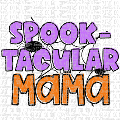 Spooktacular Mama Sublimation Transfer or White Tee