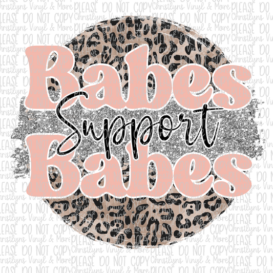 Babes Support Babes Sublimation Transfer or White Tee