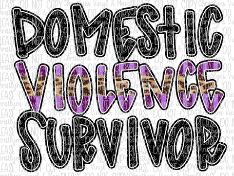 Domestic Violence Survivor Sublimation Transfer or White Tee
