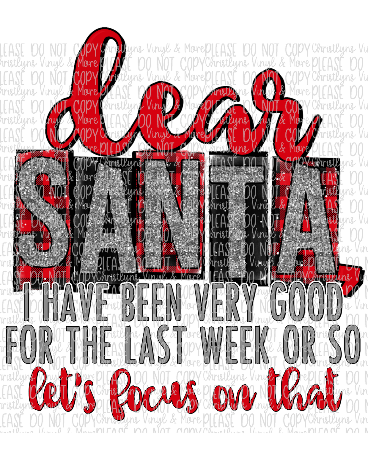 Dear Santa Sublimation Transfer or White Tee