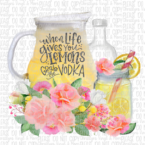When Life Gives You Lemons Sublimation Transfer or White Tee