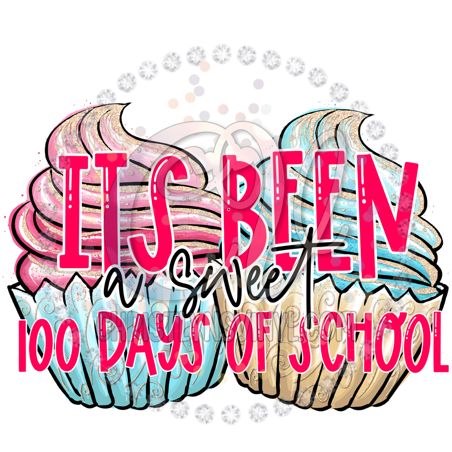 100 Days Sweeter Cupcakes Sublimation Transfer