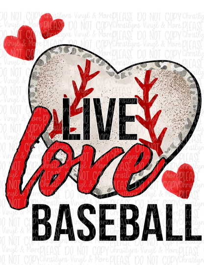 Live Love Baseball Softball Sublimation Transfer or Shirt