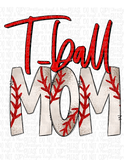 T-Ball Mom Red Bleached Tee or Sublimation Transfer