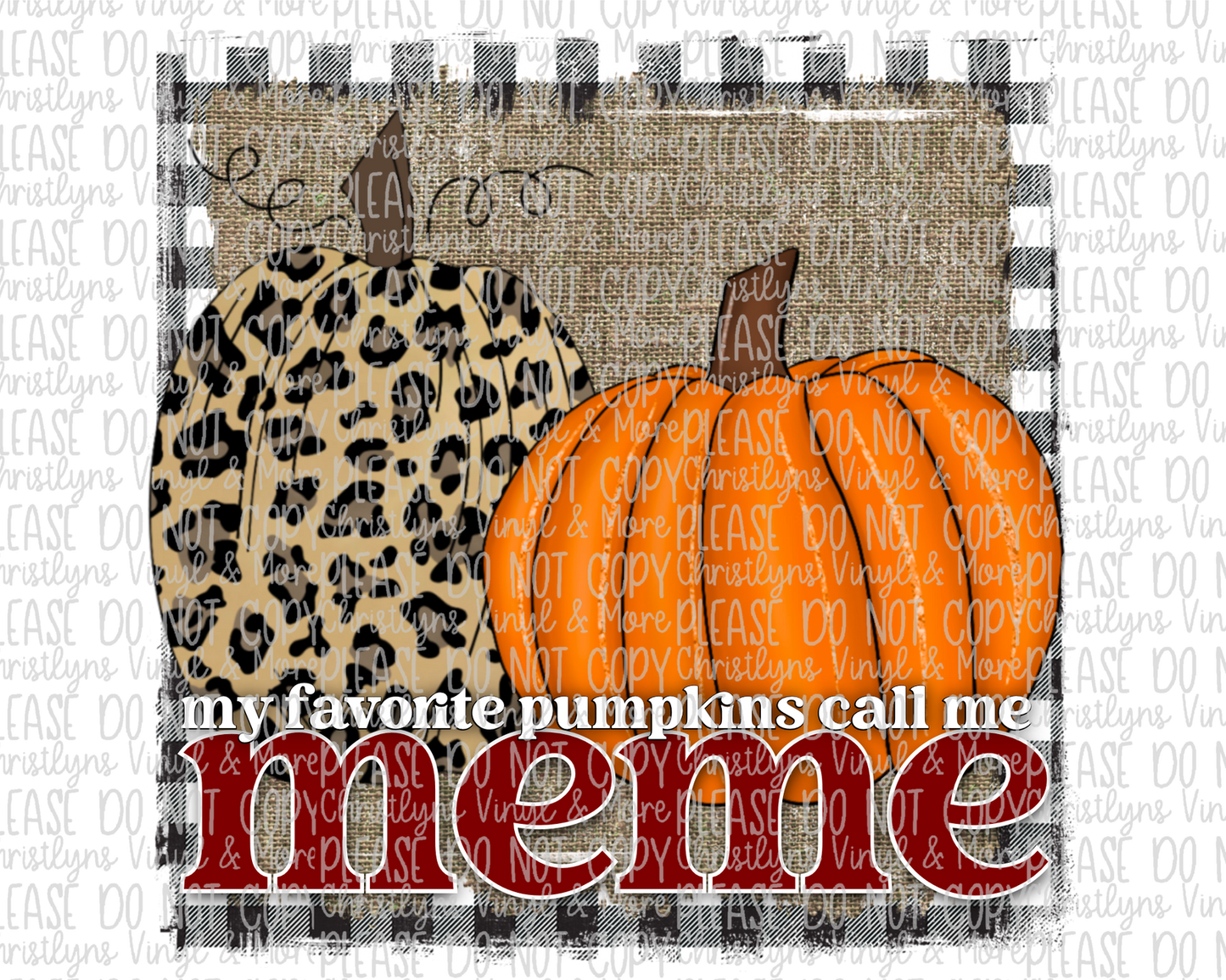 Mama Aunt Nana Grammy GiGi Burlap Pumpkin Fall Call Me Sublimation Transfer