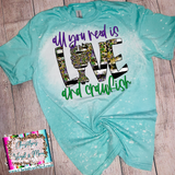 All You Need is Love and Crawfish Bleached Tee or Sublimation Transfer