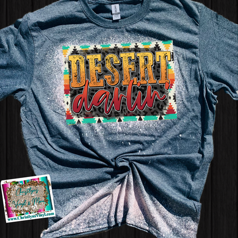 Desert Darlin Sublimation Transfer or Bleached Tee