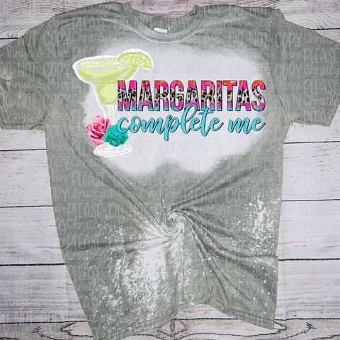 Margaritas Complete Me Green Bleached Tee or Sublimation Transfer