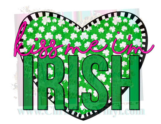 Kiss Me I’m Irish St Patrick’s Day Sublimation Transfer