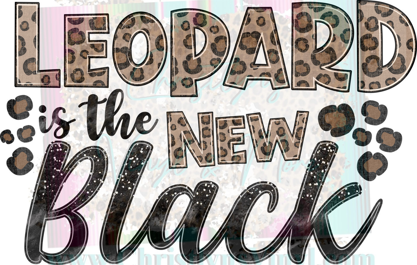 Leopard is the new Black Sublimation Transfers