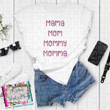 Mama Mom Mommy Momma Pink Camo Cheetah Sublimation Transfer or White Tee