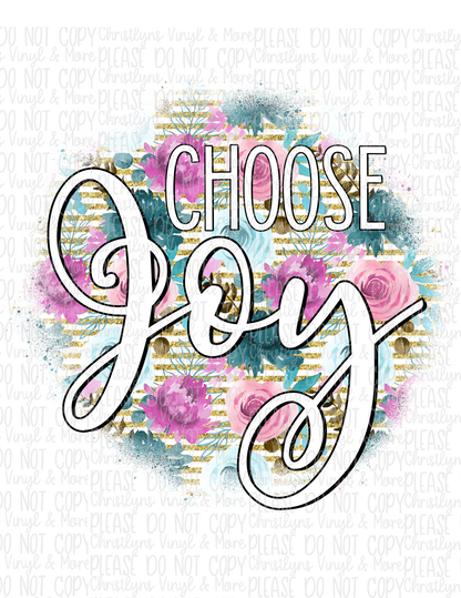 Choose Joy Bleached Tee or Sublimation Transfer