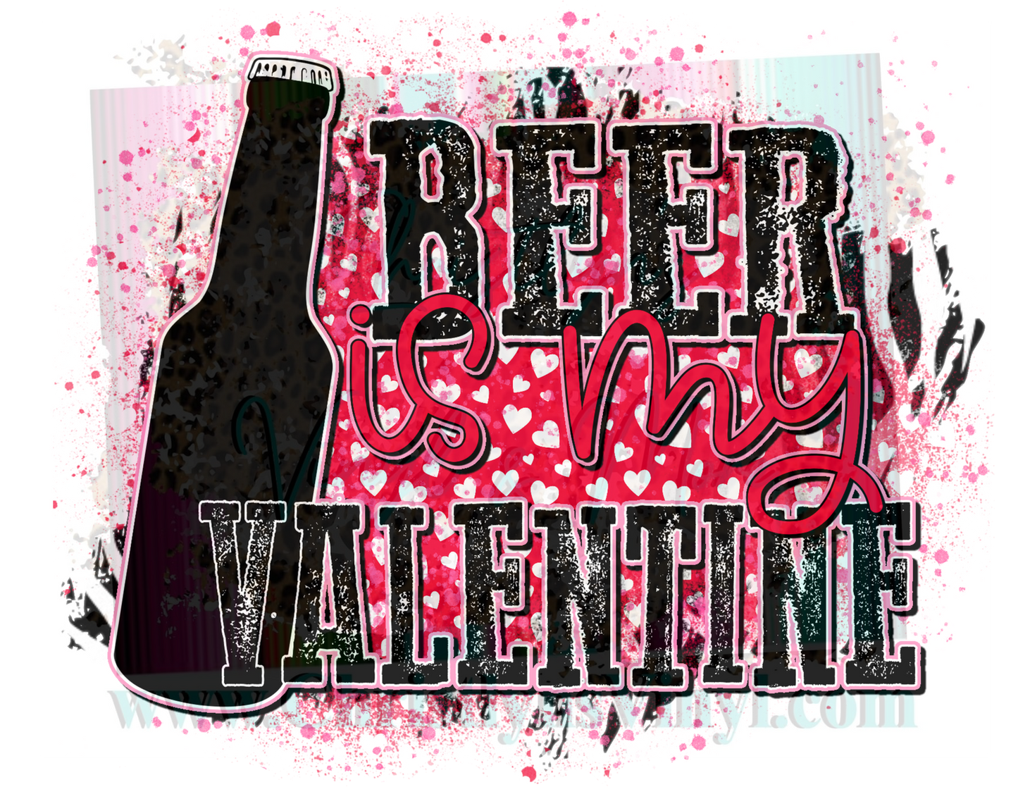 Beer is my Valentines Sublimation Transfer