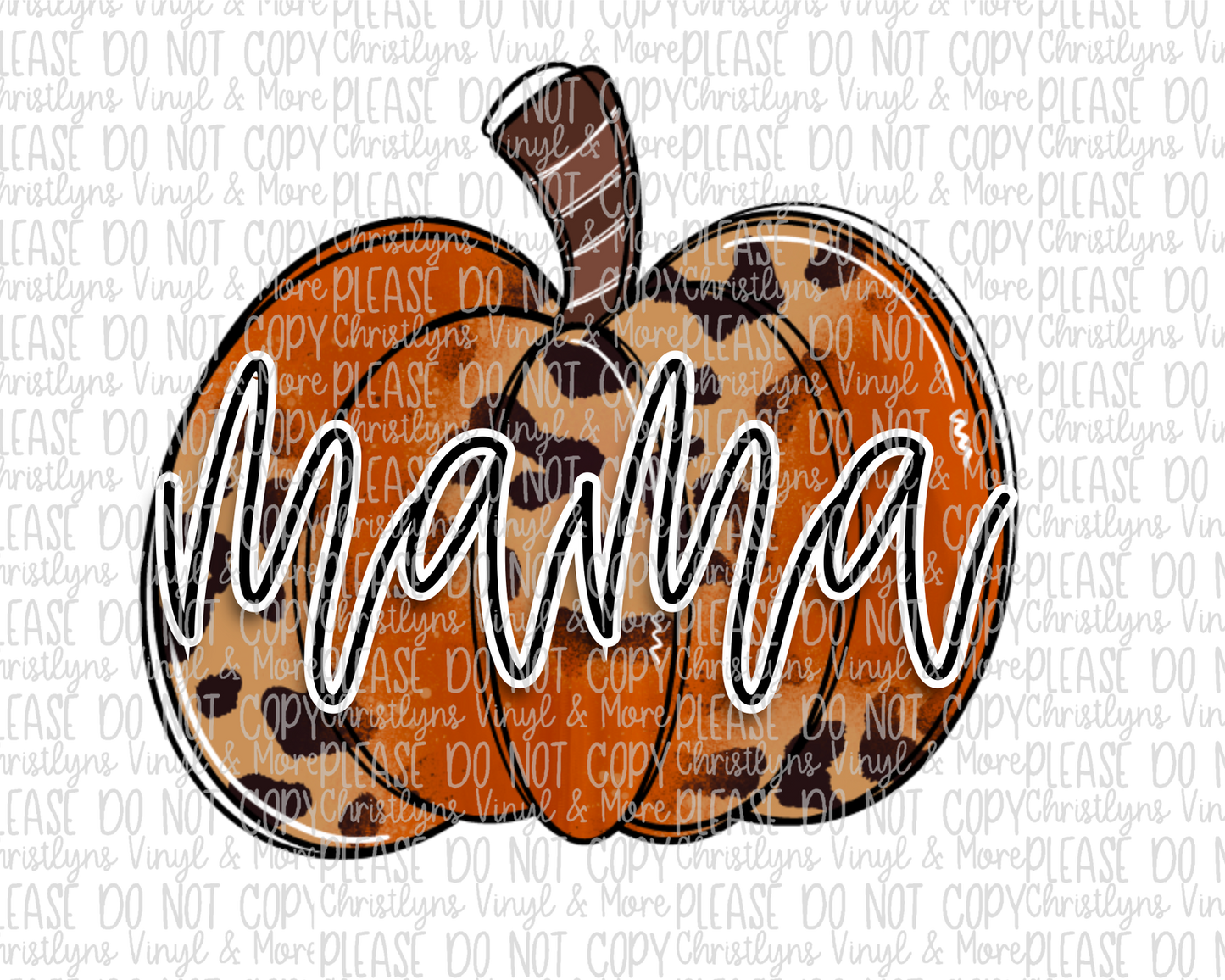 Mama Aunt Nana Grammy GiGi Leopard Pumpkin Fall Call Me Sublimation Transfer