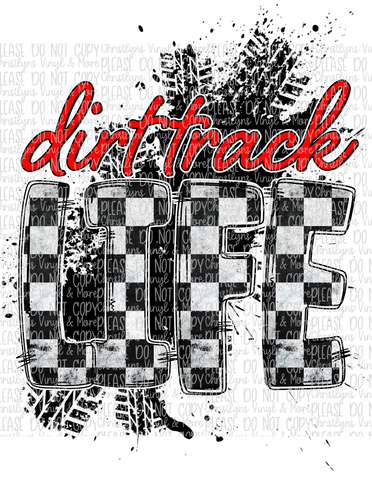 DirtTrack Life Racing Sublimation Transfer