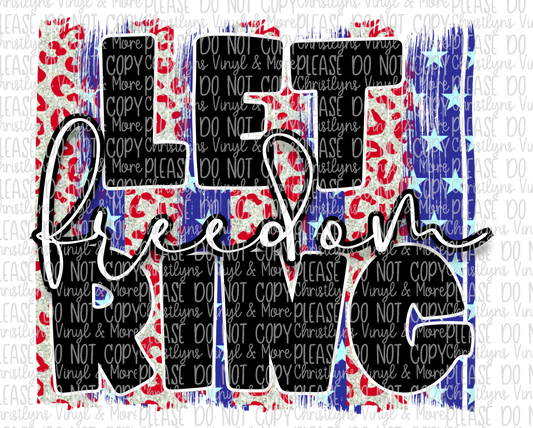 Let Freedom Ring July 4th Sublimation Transfer