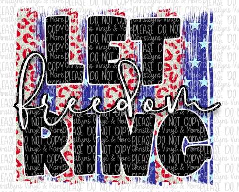 Let Freedom Ring July 4th Sublimation Transfer